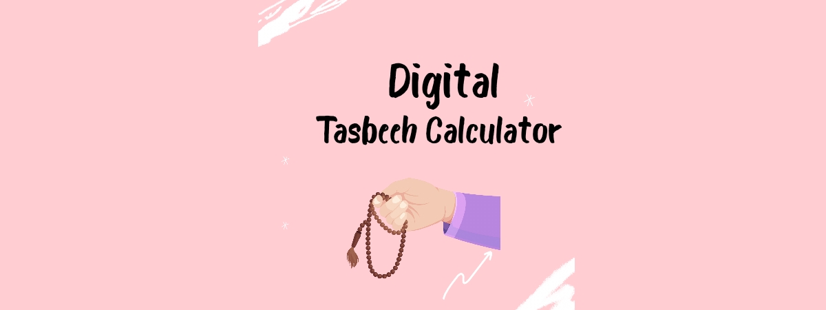 Digital Tasbeeh Counter Free Online Tasbeeh Calculator